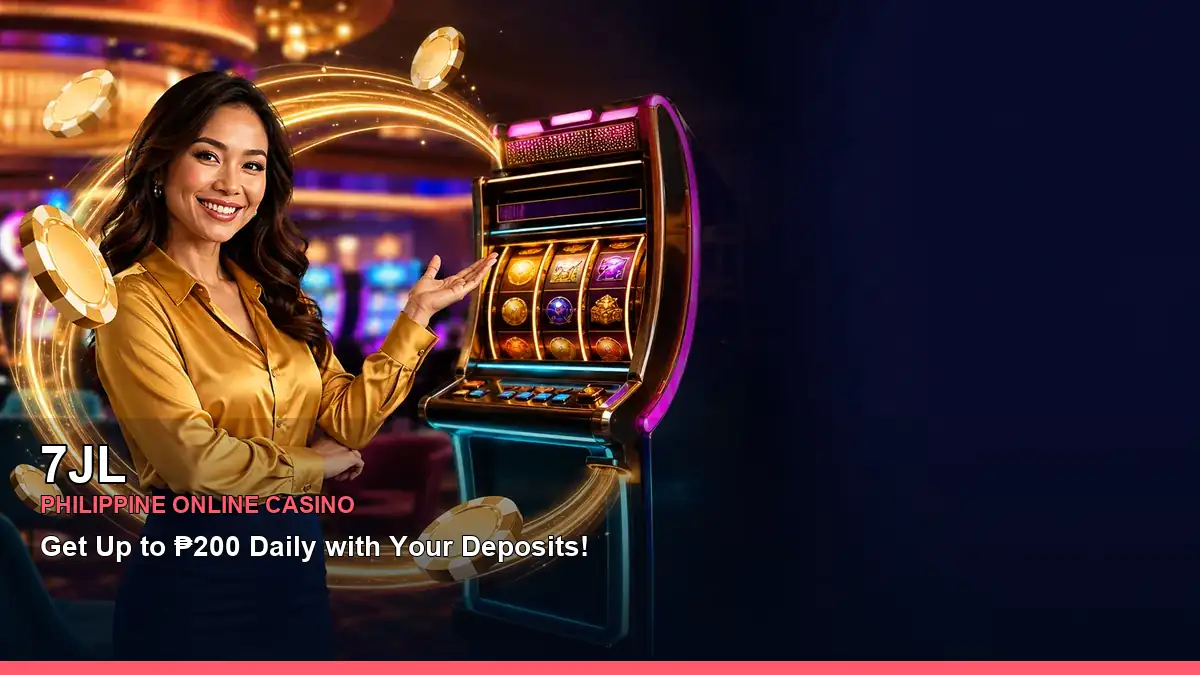 7JL online casino and slot games for Philippine players